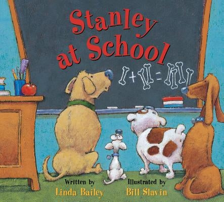 Stanley at School by Bailey, Linda