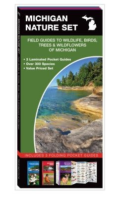 Michigan Nature Set: Field Guides to Wildlife, Birds, Trees & Wildflowers of Michigan by Kavanagh, James