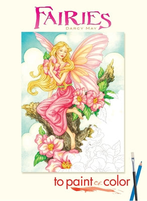 Fairies to Paint or Color by May, Darcy