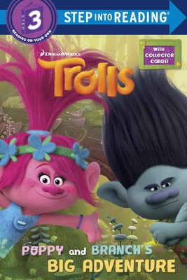 Poppy and Branch's Big Adventure (DreamWorks Trolls) by Miller, Mona