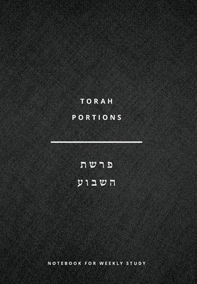 Torah Portions Notebook: A Notebook for Weekly Study by Diffenderfer, John