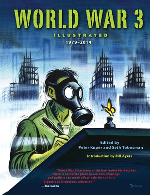 World War 3 Illustrated: 1979-2014 by Kuper, Peter