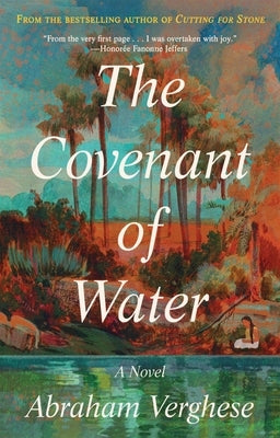 The Covenant of Water by Verghese, Abraham