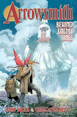 Arrowsmith, Volume 2: Behind Enemy Lines by Busiek, Kurt