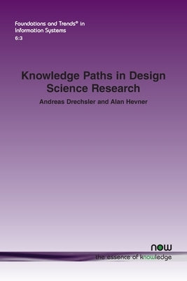 Knowledge Paths in Design Science Research by Drechsler, Andreas