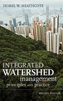 Watershed Management 2e by Heathcote
