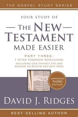 New Testament Made Easier PT 3 3rd Edition by Ridges, David