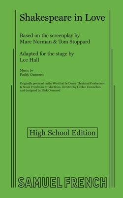 Shakespeare in Love (High School Edition) by Stoppard, Tom