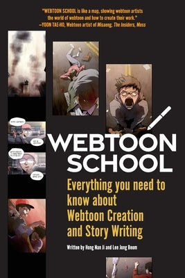 Webtoon School: Everything you need to know about webtoon creation and story writing by Hong, Nan Ji