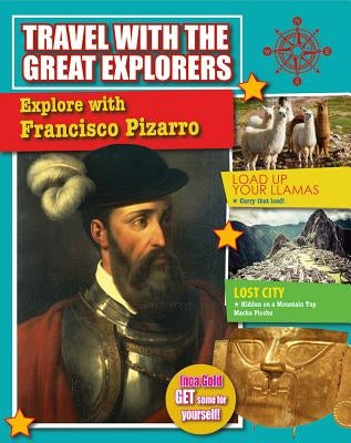 Explore with Francisco Pizarro by Dalrymple, Lisa
