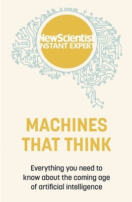 Machines That Think by New Scientist