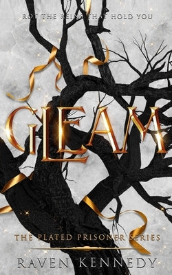 Gleam by Kennedy, Raven