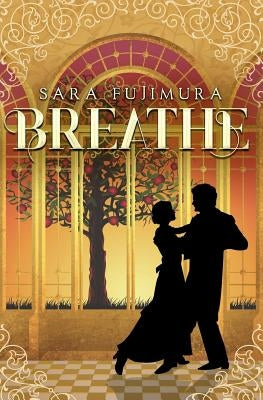 Breathe by Fujimura, Sara