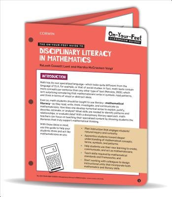 The On-Your-Feet Guide to Disciplinary Literacy in Mathematics by Lent, Releah Cossett
