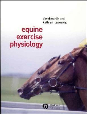 Equine Exercise Physiology by Marlin