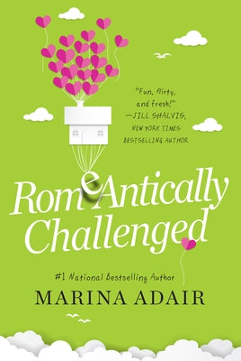 Romeantically Challenged: A Perfect Romcom Beach Read by Adair, Marina