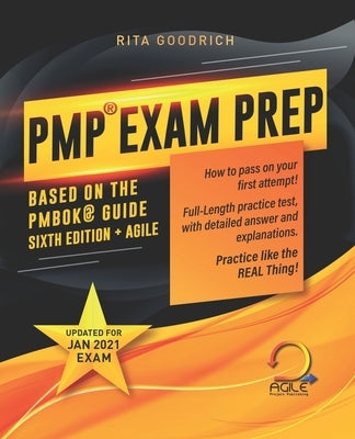 PMP Exam Prep: How to Pass on Your First Attempt! (Based on the PMBOK(R) Guide Sixth Edition). Updated for Jan 2021 Exam! by Publishing, Agile Project