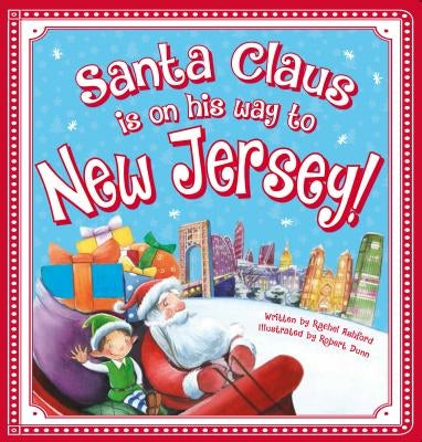 Santa Claus Is on His Way to New Jersey! by Ashford, Rachel