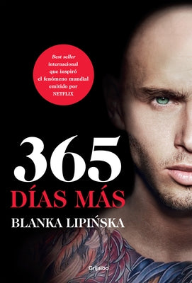365 Días Más / Next 365 Days by Lipinska, Blanka