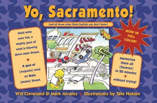Yo Sacramento! (and All Those Other State Capitals You Don't Know) by Cleveland, Will