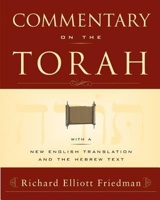 Commentary on the Torah by Friedman, Richard Elliott