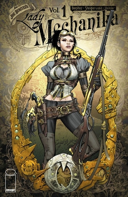 Lady Mechanika by Benitez, Joe