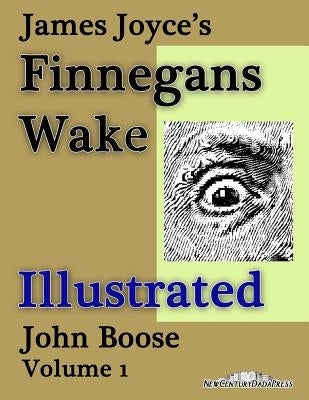 James Joyce's Finnegans Wake Illustrated by Boose, John H.
