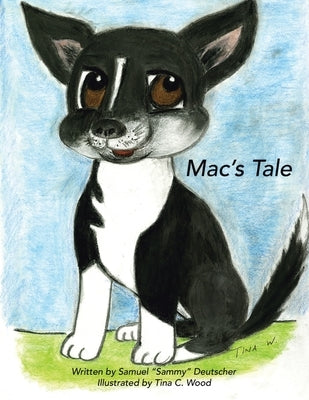 Mac's Tale by Deutscher, Samuel Sammy