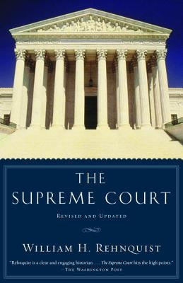 The Supreme Court by Rehnquist, William H.