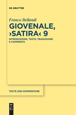 Giovenale, >Satira by Bellandi, Franco