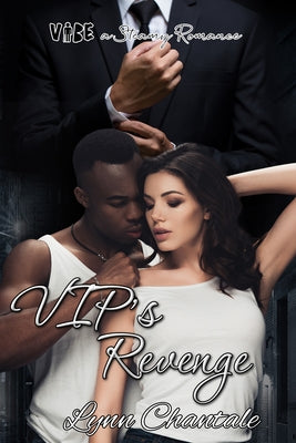VIP's Revenge by Chantale, Lynn