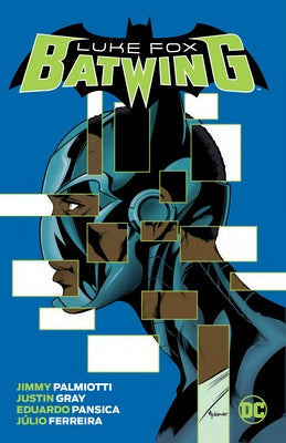 Batwing: Luke Fox by Palmiotti, Jimmy