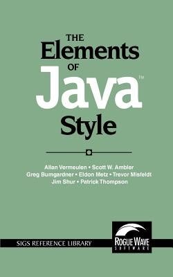 The Elements of Java(tm) Style by Vermeulen, Allan