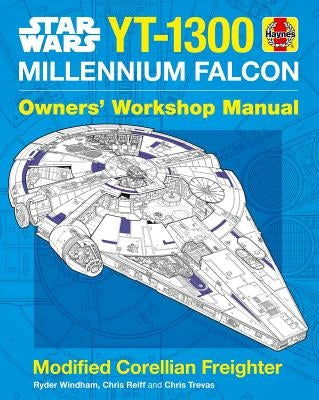 Star Wars: Millennium Falcon: Owners' Workshop Manual by Windham, Ryder