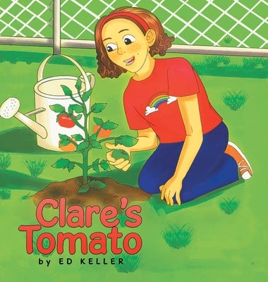 Clare's Tomato by Keller, Ed