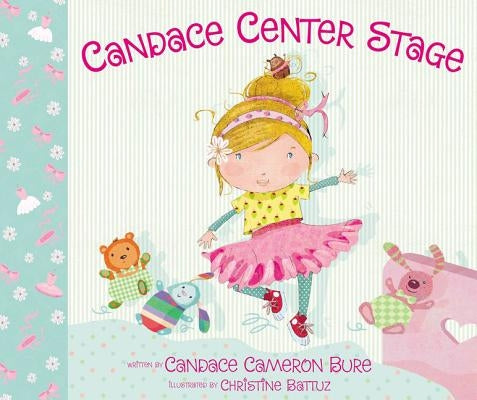 Candace Center Stage by Bure, Candace Cameron