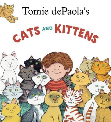 Tomie dePaola's Cats and Kittens by dePaola, Tomie