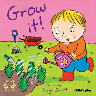 Grow It! by Birkett, Georgie