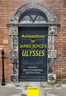 Annotations to James Joyce's Ulysses by Slote, Sam
