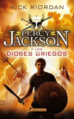 Percy Jackson Y Los Dioses Griegos / Percy Jackson's Greek Gods by Riordan, Rick