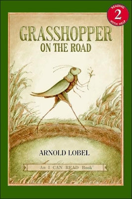 Grasshopper on the Road by Lobel, Arnold