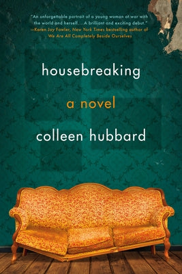 Housebreaking by Hubbard, Colleen