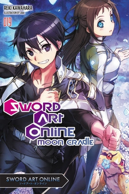 Sword Art Online 19 (Light Novel): Moon Cradle by Kawahara, Reki