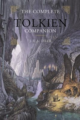 The Complete Tolkien Companion by Tyler, J. E. a.