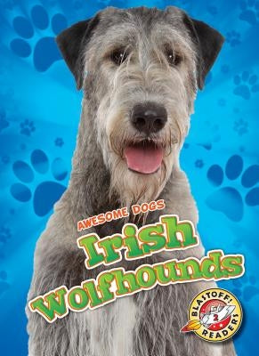 Irish Wolfhounds Irish Wolfhounds by Polinsky, Paige V.