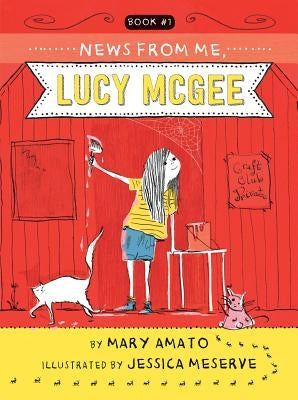 News from Me, Lucy McGee by Amato, Mary