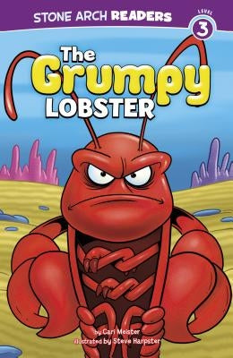 The Grumpy Lobster by Meister, Cari