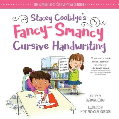 Stacey Coolidge Fancy-Smancy Cursive Handwriting by Esham, Barbara