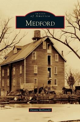 Medford by McDonald, Dennis