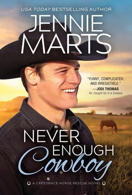 Never Enough Cowboy by Marts, Jennie